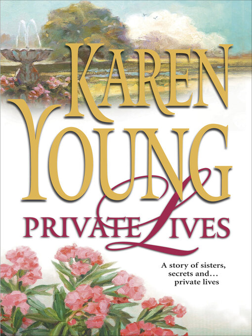 Title details for Private Lives by Karen Young - Available